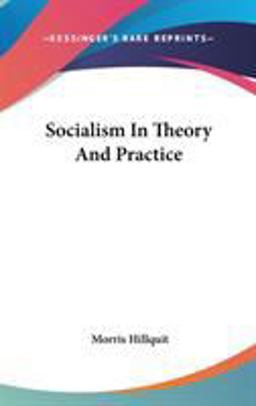 Socialism in Theory and Practice