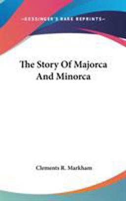 The Story of Majorca and Minorc