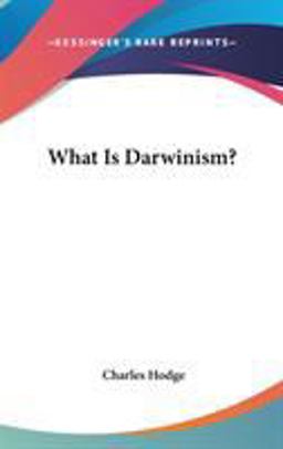What Is Darwinism?