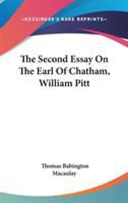 The Second Essay on the Earl of Chatham, William Pitt