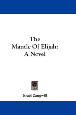 The Mantle of Elijah