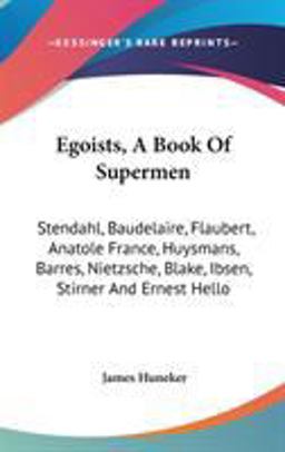 Egoists, a Book of Supermen Egoists, a Book of Supermen