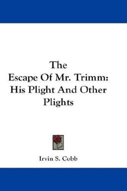 The Escape of Mr Trimm