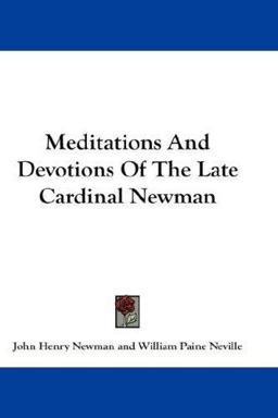 Meditations and Devotions of the Late Cardinal Newman