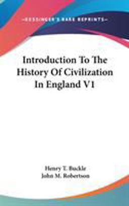 Introduction to the History of Civilization in England V1