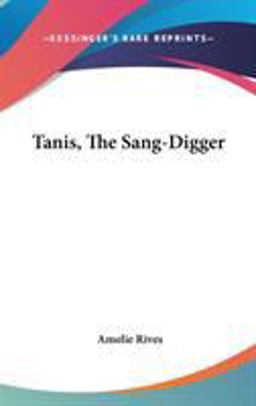 Tanis, the Sang-Digger