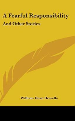 A Fearful Responsibility and Other Stories