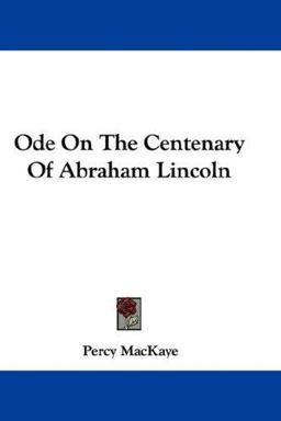 Ode on the Centenary of Abraham Lincoln
