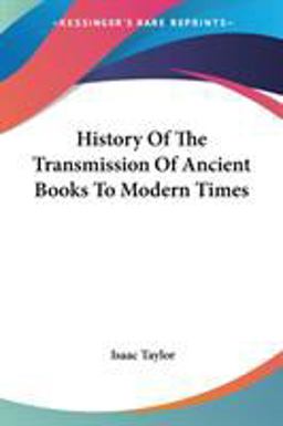 History of the Transmission of Ancient Books to Modern Times