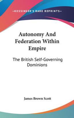 Autonomy and Federation Within Empire