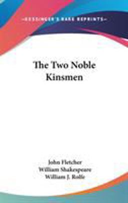 The Two Noble Kinsmen