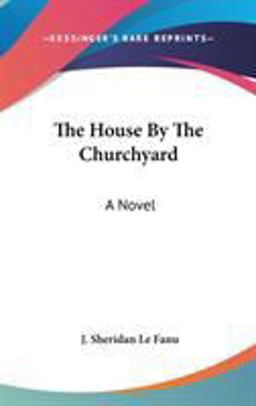 The House by the Church-Yard