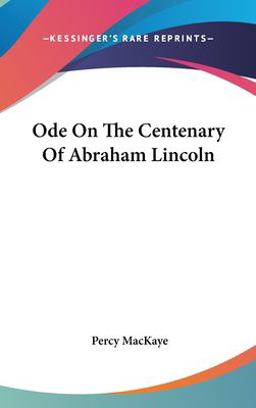 Ode on the Centenary of Abraham Lincoln
