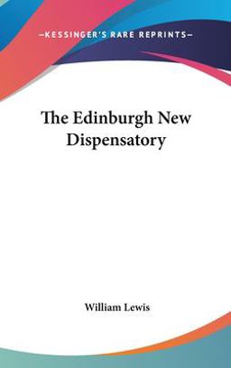The Edinburgh New Dispensatory