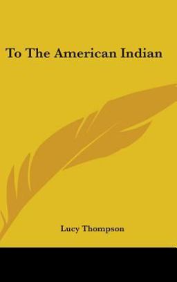 To the American Indian