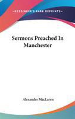 Sermons Preached in Manchester