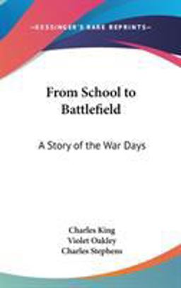 From School to Battlefield From School to Battlefield