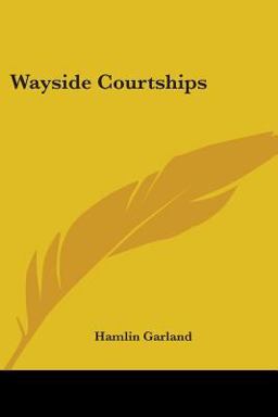 Wayside Courtships Wayside Courtships