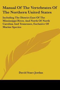 Manual of the Vertebrates of the Northern United States
