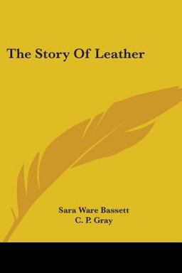 The Story of Leather The Story of Leather
