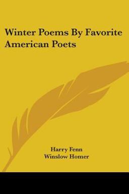 Winter Poems by Favorite American Poets