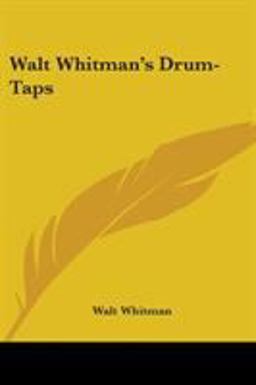 Walt Whitman's Drum-Taps