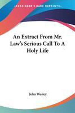An Extract from Mr Law's Serious Call to a Holy Life