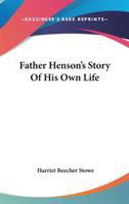 Father Henson's Story of His Own Life