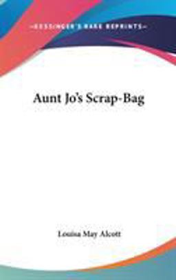 Aunt Jo's Scrap-Bag