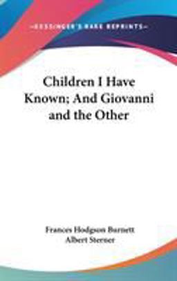 Children I Have Known; Giovanni and the Other