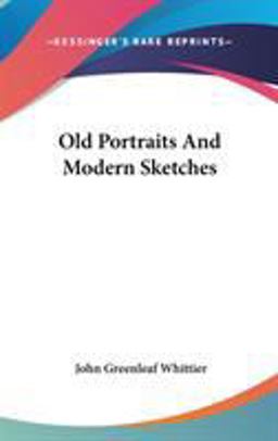 Old Portraits and Modern Sketches
