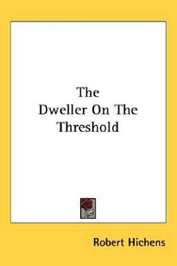 The Dweller on the Threshold