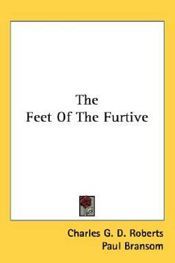 The Feet of the Furtive