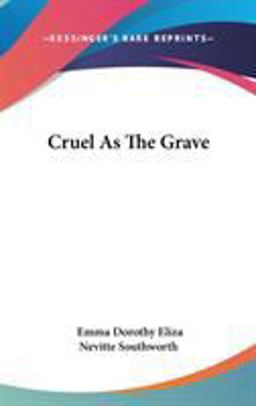 Cruel As the Grave