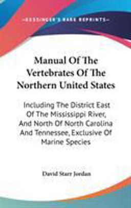 Manual of the Vertebrates of the Northern United States