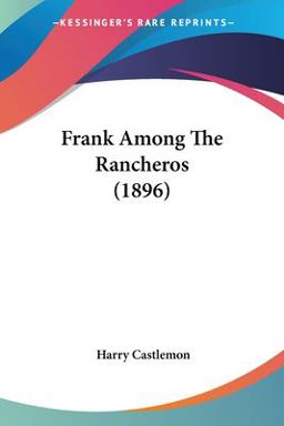 Frank among the Rancheros