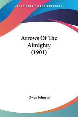 Arrows of the Almighty