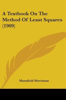 A Textbook on the Method of Least Squares