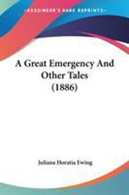 A Great Emergency and Other Tales