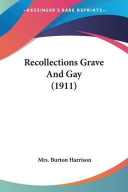 Recollections Grave and Gay