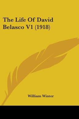 The Life of David Belasco V1