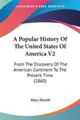 A Popular History of the United States of America V2 A Popular History of the United States of America V2