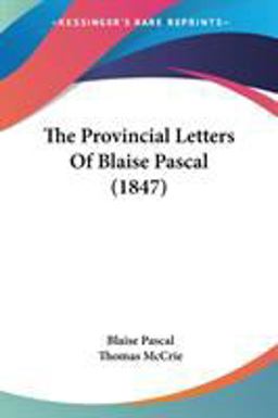 The Provincial Letters of Blaise Pascal