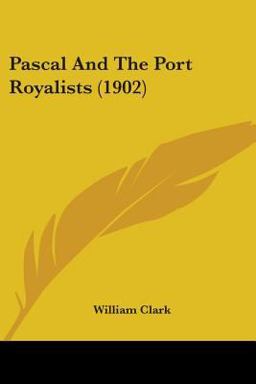 Pascal and the Port Royalists