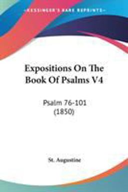 Expositions on the Book of Psalms