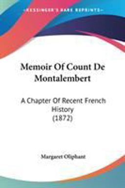 Memoir of Count de Montalembert