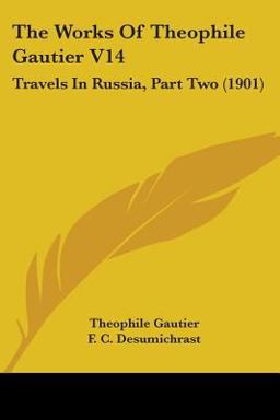 The Works of Theophile Gautier V14