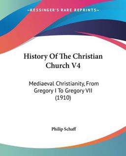 History of the Christian Church V4 History of the Christian Church V4