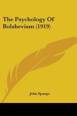 The Psychology of Bolshevism