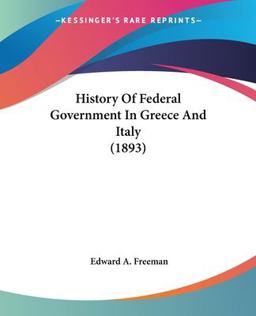 History of Federal Government in Greece and Italy